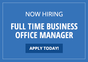 Now Hiring - Full Time Business Office Manager
